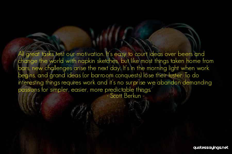 Carissima Gold Quotes By Scott Berkun Carissima Gold Quotes By Scott Berkun