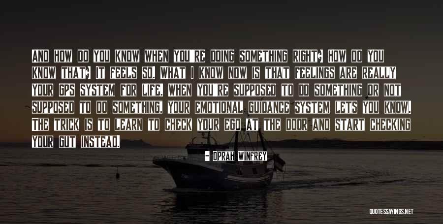 Caritina Goyanes Quotes By Oprah Winfrey