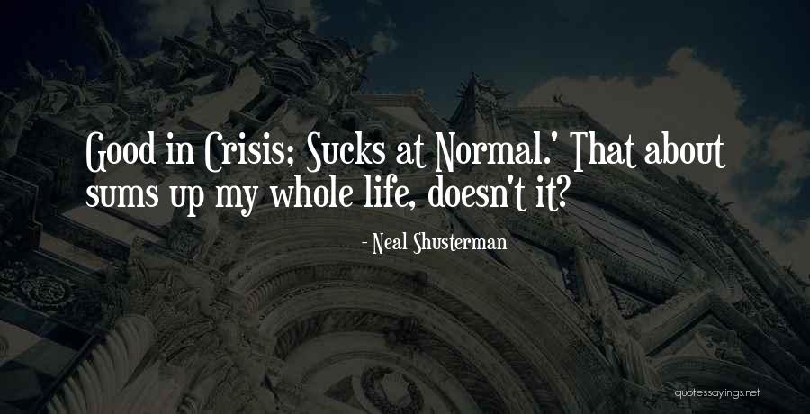 Caritina Mills Quotes By Neal Shusterman Caritina Mills Quotes By Neal Shusterman