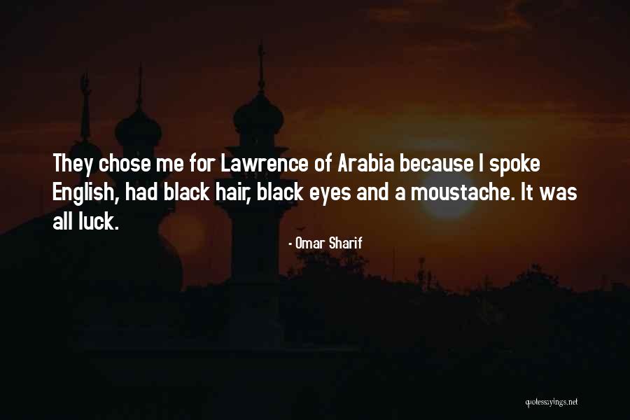 Caritina Yanez Quotes By Omar Sharif Caritina Yanez Quotes By Omar Sharif