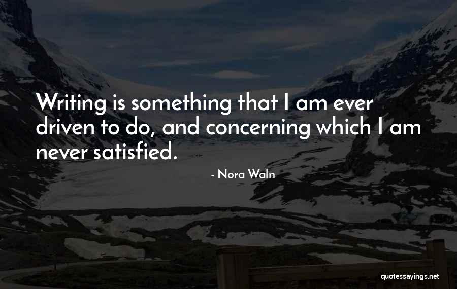 Carjacker Gets Quotes By Nora Waln Carjacker Gets Quotes By Nora Waln
