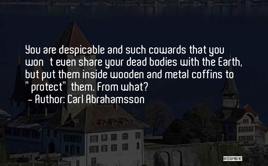 Carl Abrahamsson Quotes 1948870