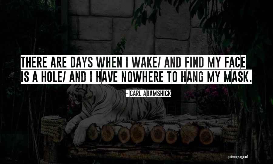 Carl Adamshick Quotes 1344435 Carl Adamshick Quotes 1344435