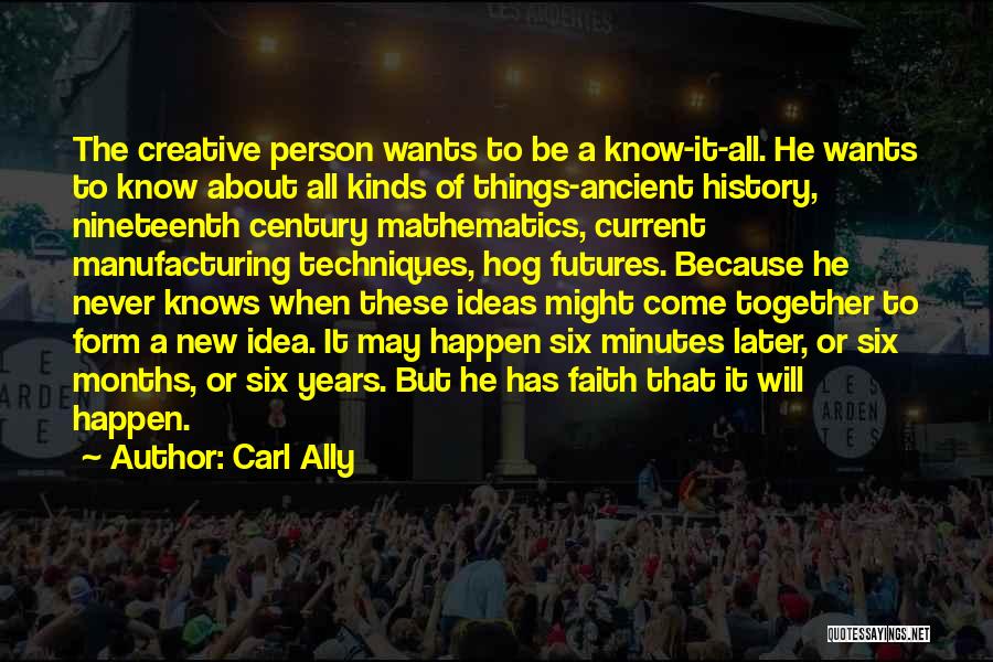 Carl Ally Quotes 127105