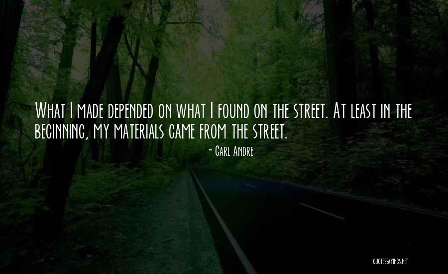 Carl Andre Quotes 1279271 Carl Andre Quotes 1279271