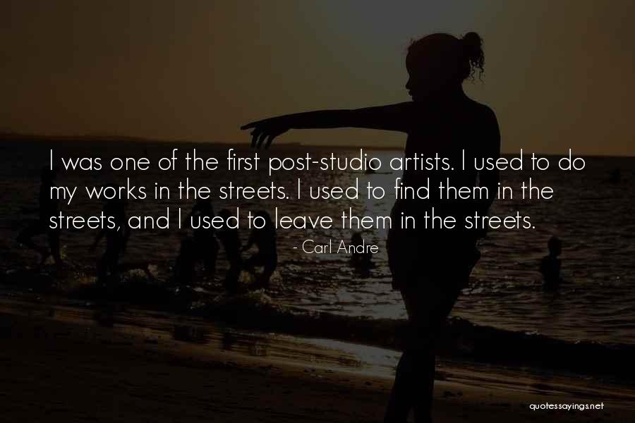 Carl Andre Quotes 1294699 Carl Andre Quotes 1294699