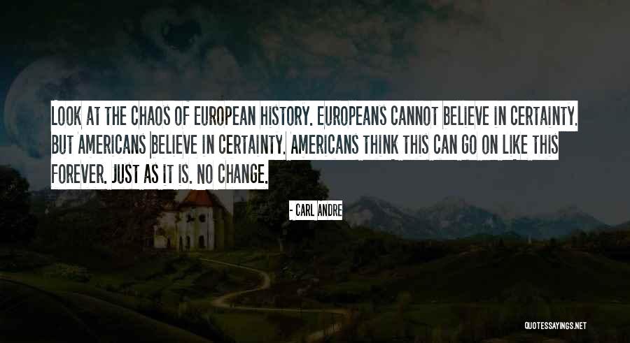 Carl Andre Quotes 1473695 Carl Andre Quotes 1473695