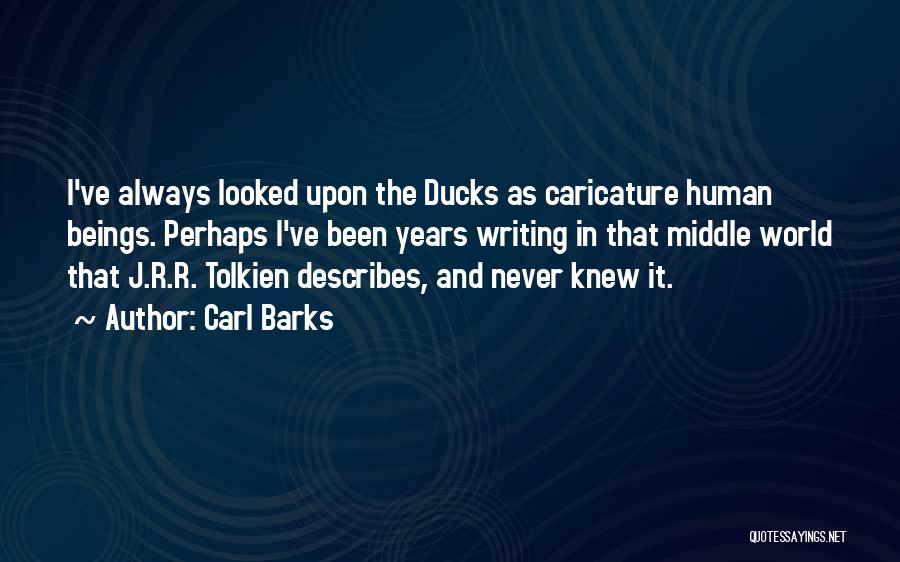 Carl Barks Quotes 307360