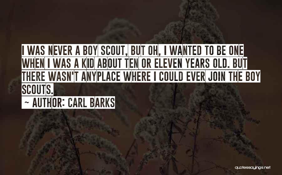 Carl Barks Quotes 449650