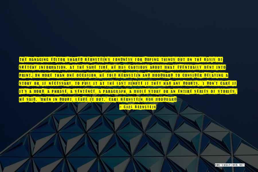 Carl Bernstein Quotes 1142510 Carl Bernstein Quotes 1142510