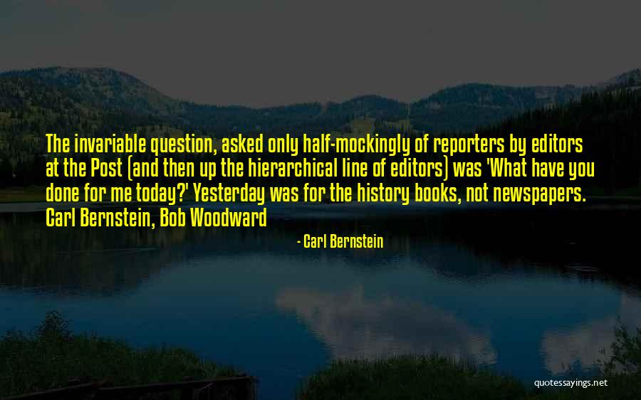 Carl Bernstein Quotes 1179048