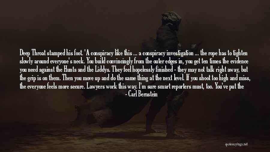 Carl Bernstein Quotes 513611 Carl Bernstein Quotes 513611