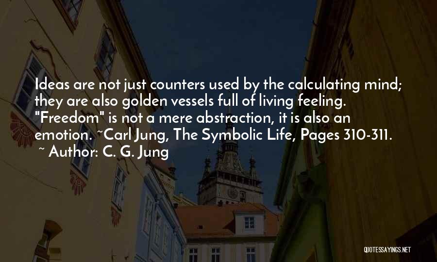 Carl C Jung Quotes By C. G. Jung