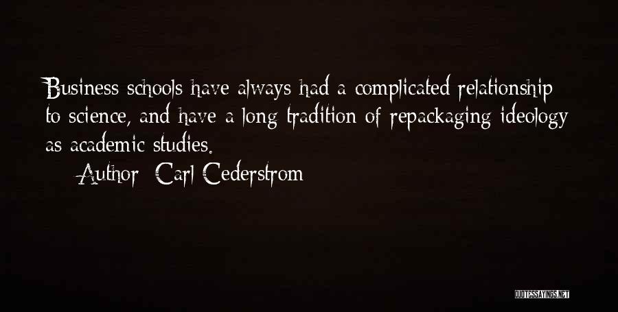 Carl Cederstrom Quotes 729797