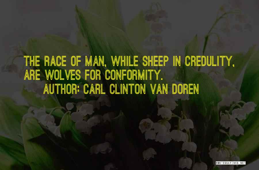 Carl Clinton Van Doren Quotes 1799045