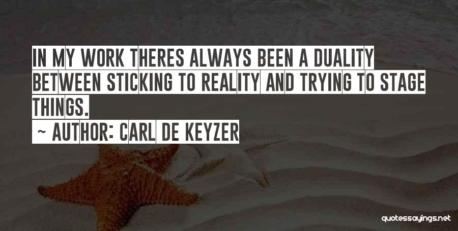 Carl De Keyzer Quotes 893045