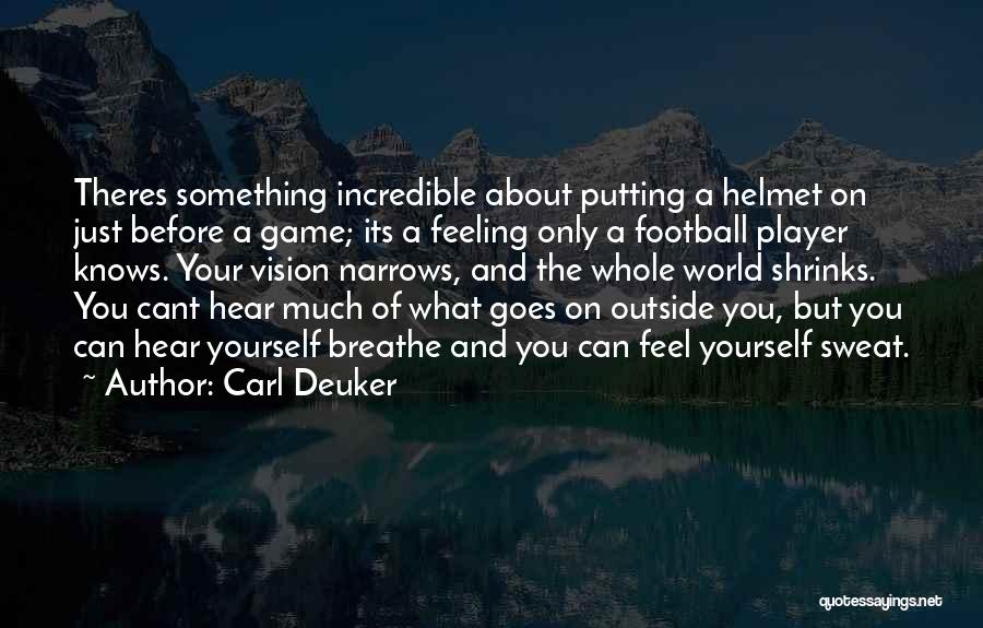 Carl Deuker Quotes 134439