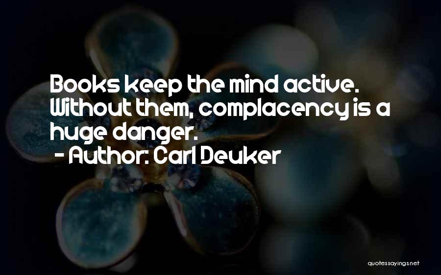 Carl Deuker Quotes 1780577