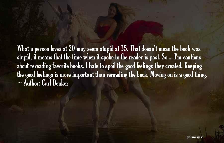 Carl Deuker Quotes 526573