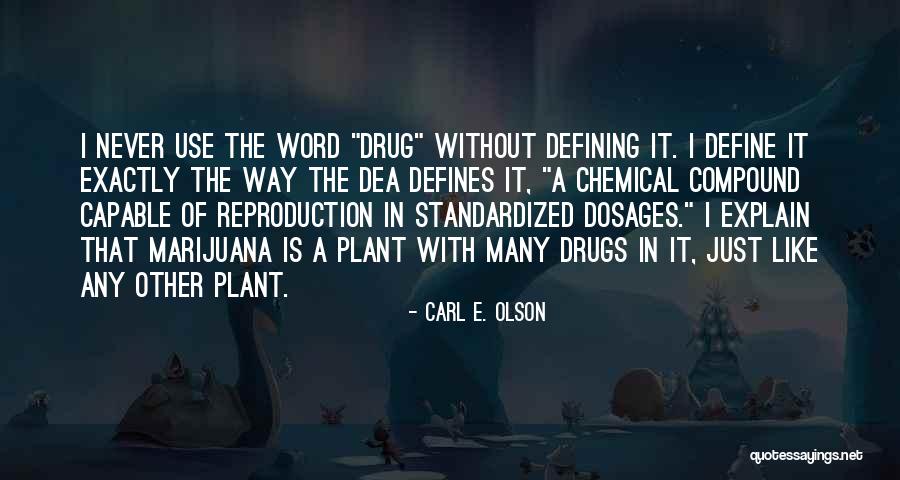 Carl E. Olson Quotes 2003480