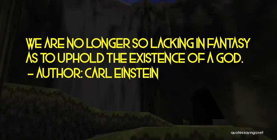 Carl Einstein Quotes 1109557