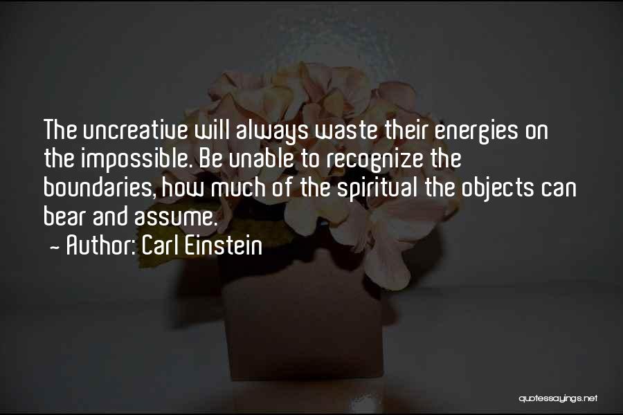 Carl Einstein Quotes 137256