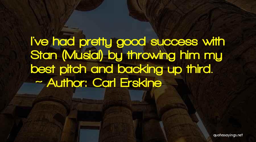 Carl Erskine Quotes 922768