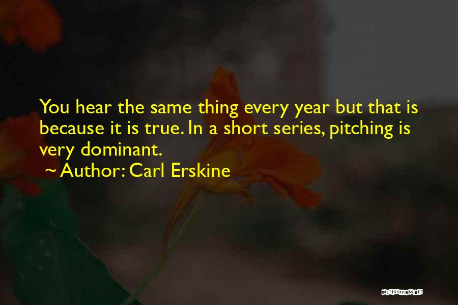 Carl Erskine Quotes 969326