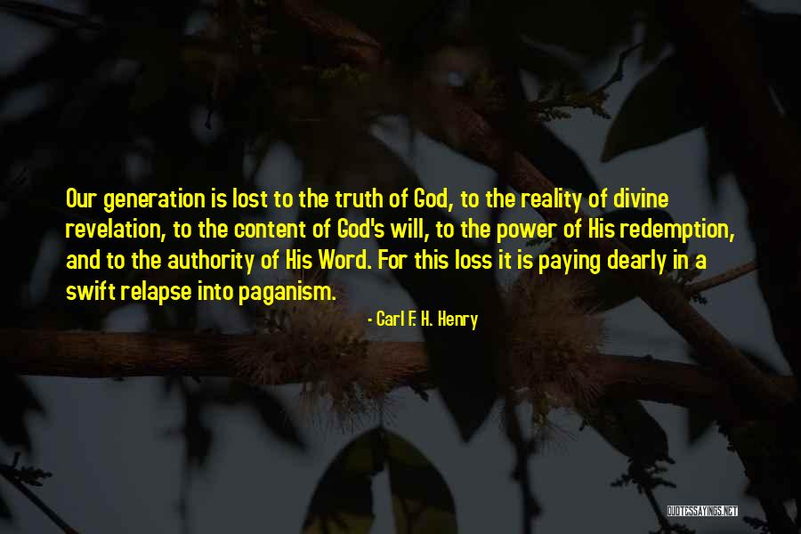 Carl F. H. Henry Quotes 1728274