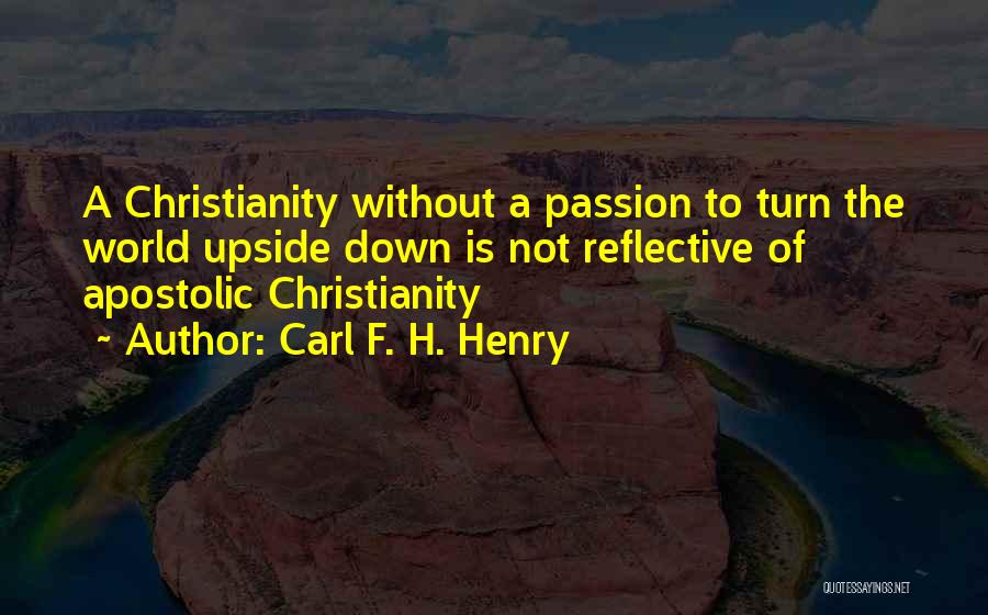 Carl F. H. Henry Quotes 602260