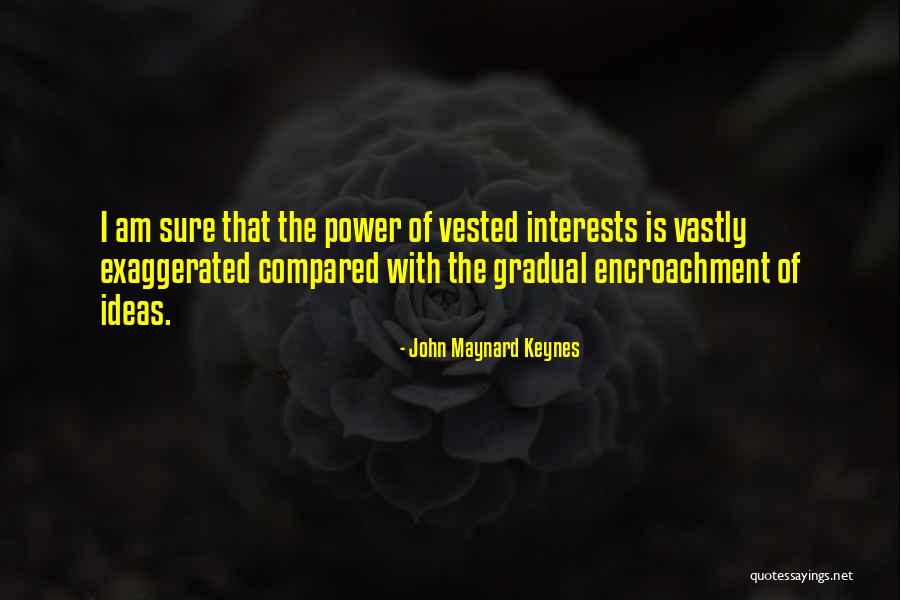 Carl Fogarty Quotes By John Maynard Keynes Carl Fogarty Quotes By John Maynard Keynes