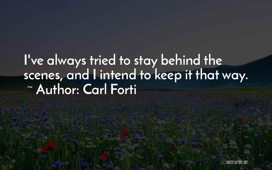 Carl Forti Quotes 1289989