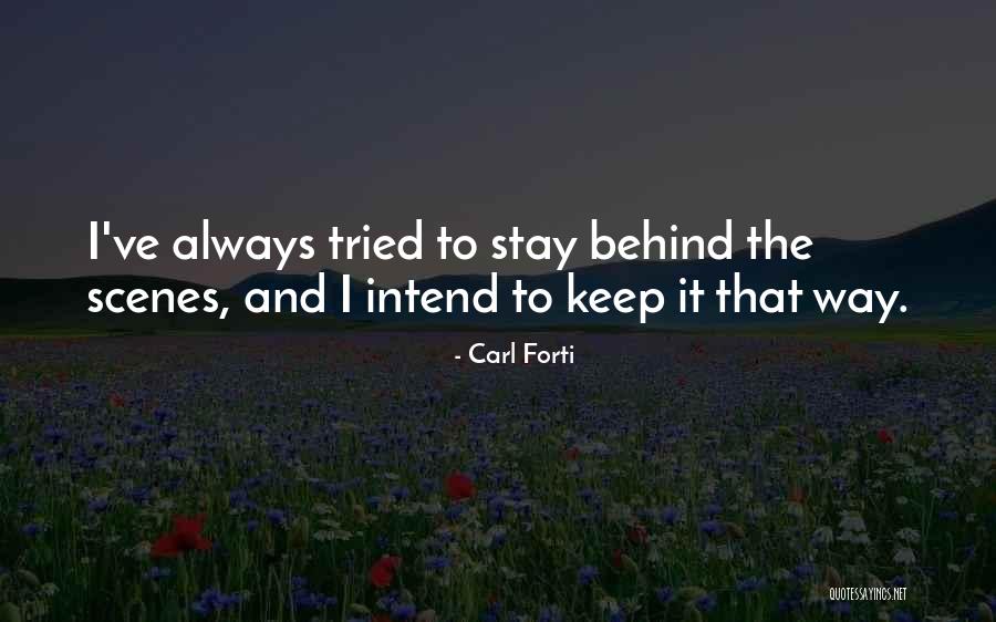 Carl Forti Quotes 1289989 Carl Forti Quotes 1289989