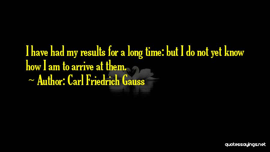 Carl Friedrich Gauss Quotes 836248