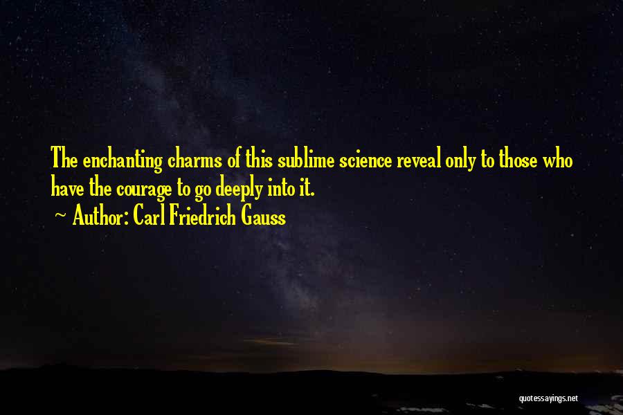 Carl Friedrich Quotes By Carl Friedrich Gauss