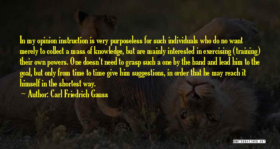 Carl Friedrich Quotes By Carl Friedrich Gauss