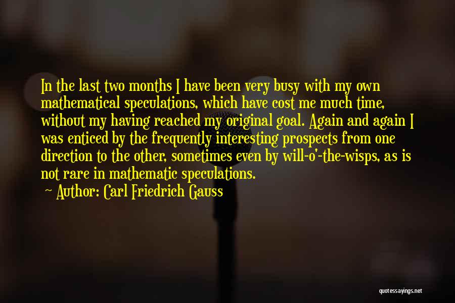 Carl Friedrich Quotes By Carl Friedrich Gauss