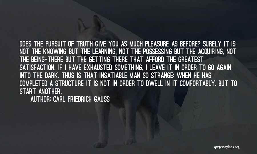 Carl Friedrich Quotes By Carl Friedrich Gauss