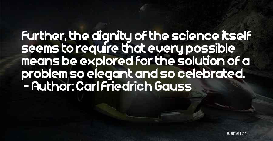 Carl Friedrich Quotes By Carl Friedrich Gauss