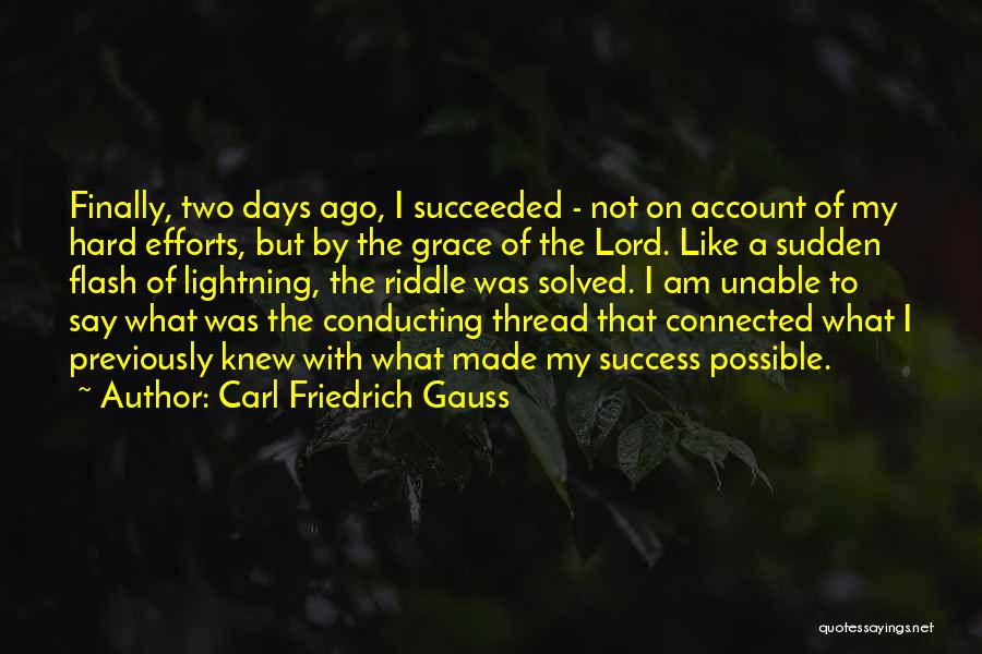 Carl Friedrich Quotes By Carl Friedrich Gauss