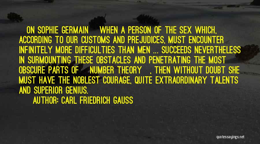 Carl Friedrich Quotes By Carl Friedrich Gauss