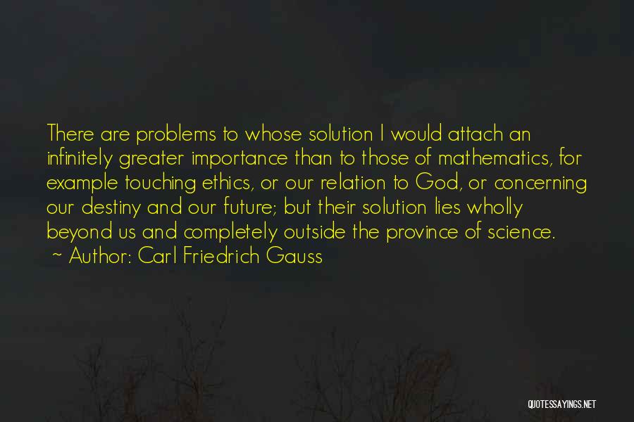 Carl Friedrich Quotes By Carl Friedrich Gauss