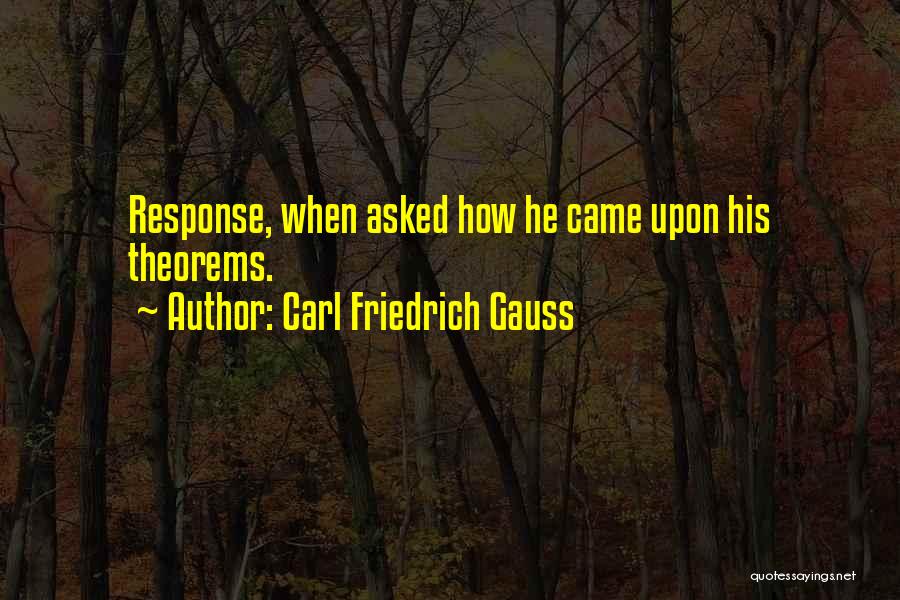 Carl Friedrich Quotes By Carl Friedrich Gauss