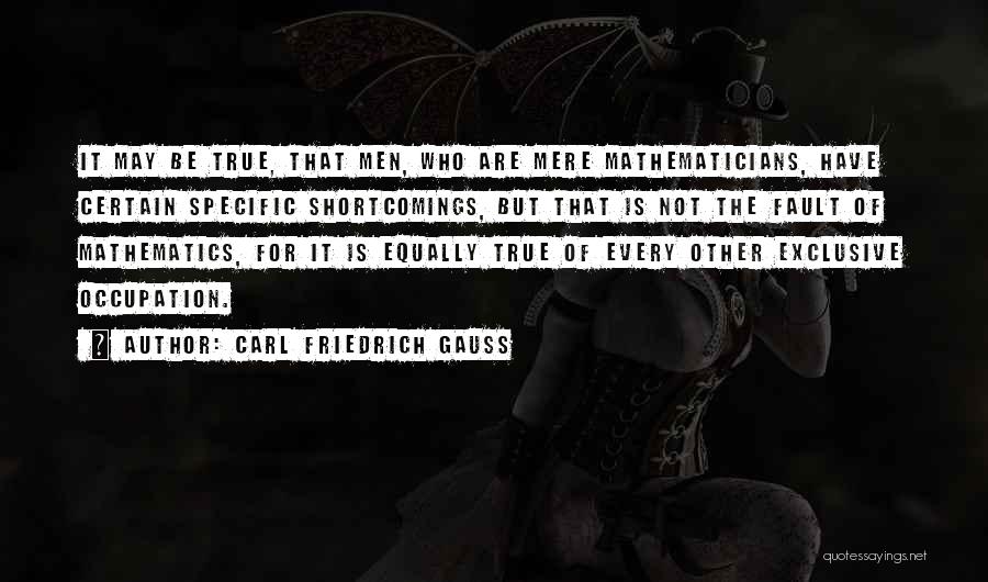 Carl Friedrich Quotes By Carl Friedrich Gauss