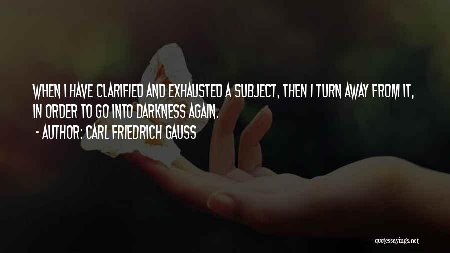 Carl Friedrich Quotes By Carl Friedrich Gauss