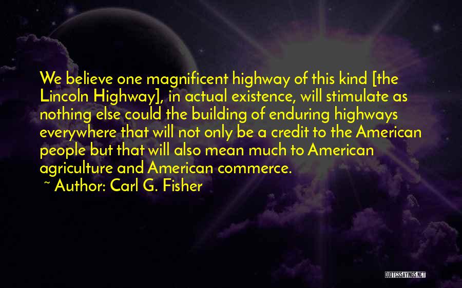 Carl G. Fisher Quotes 1332678