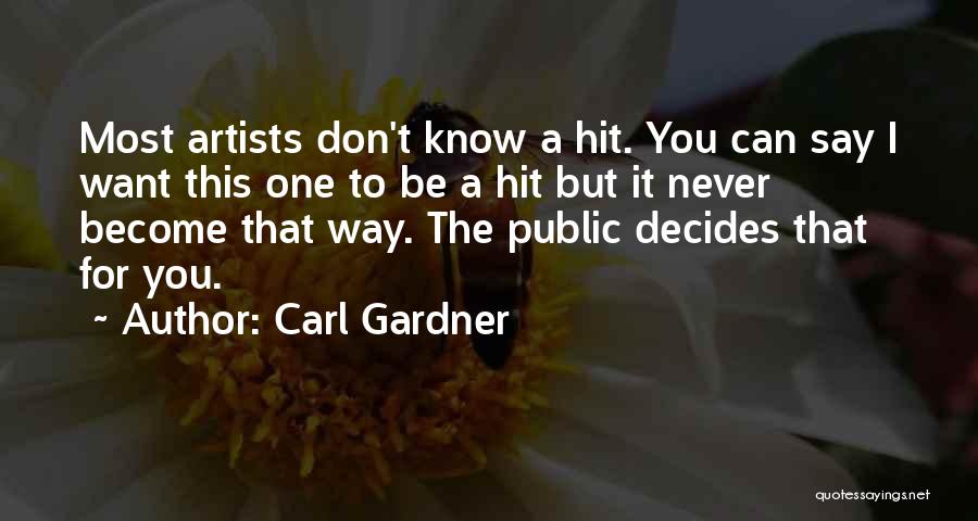 Carl Gardner Quotes 964341