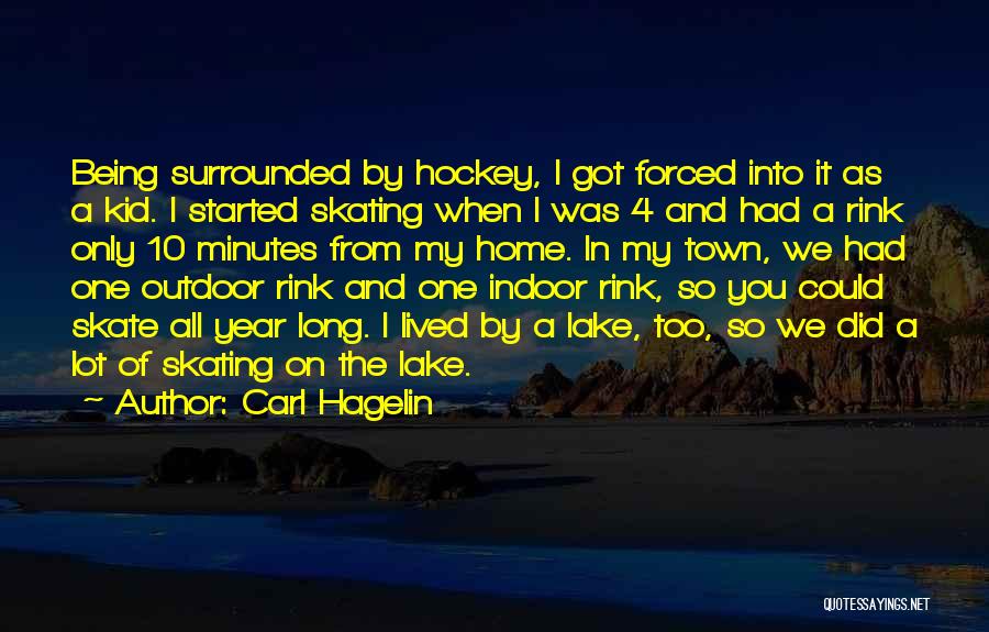 Carl Hagelin Quotes 1888565