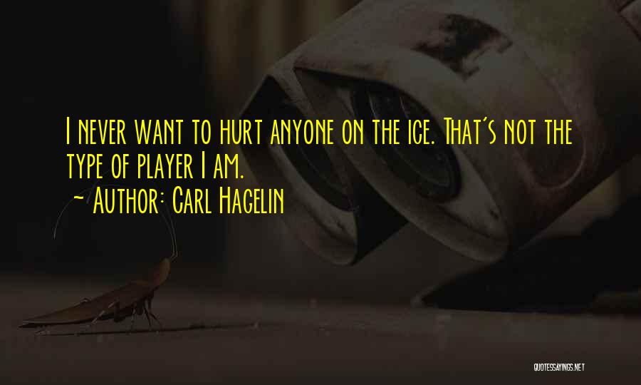 Carl Hagelin Quotes 878583