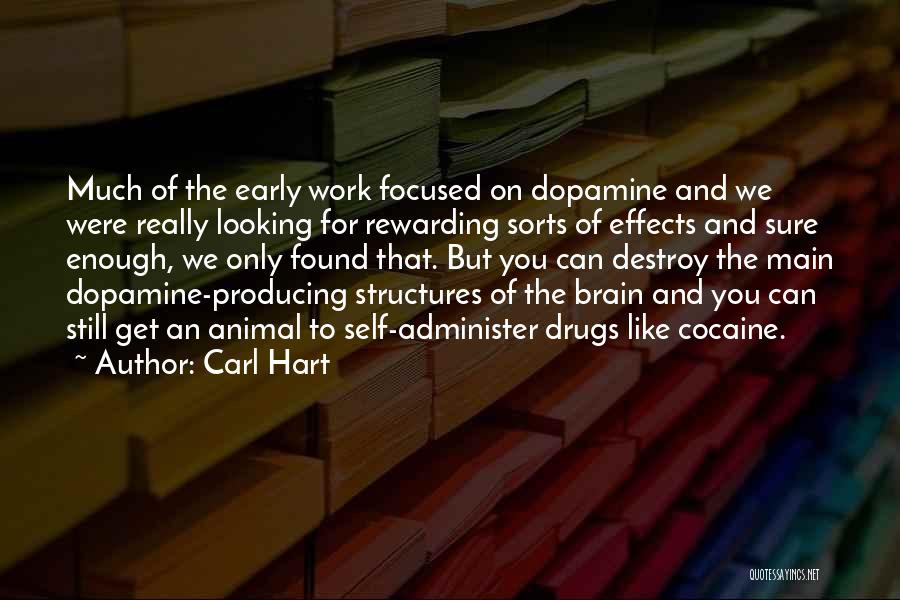 Carl Hart Quotes 1998678